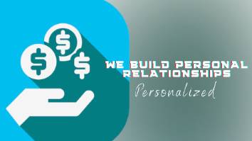 WE BUILD PERSONAL RELATIONSHIPS